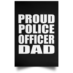 Proud Police Officer Dad - Poster Portrait