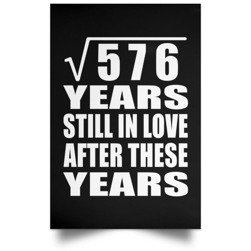 24th Anniversary Square Root of 576 Years Still In Love - Poster Portrait