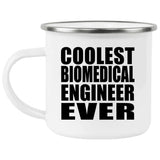 Coolest Biomedical Engineer Ever - 12oz Camping Mug