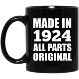 100th Birthday Made in 1924 All Parts Original - 11oz Coffee Mug Black