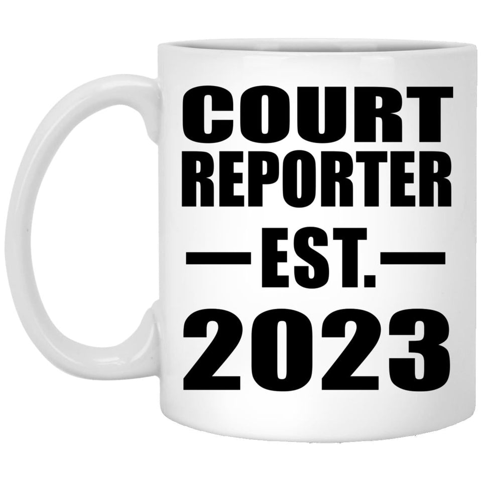 Court Reporter Established EST. 2023 - 11oz Coffee Mug