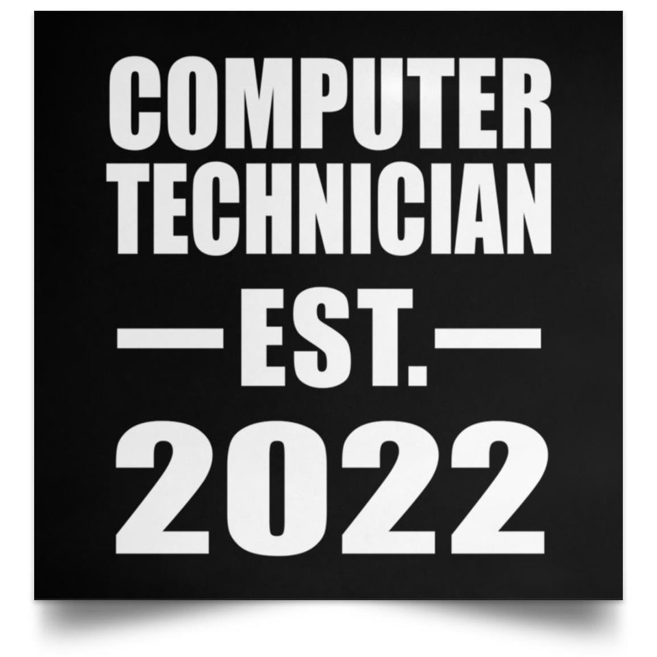 Computer Technician Established EST. 2022 - Poster Square