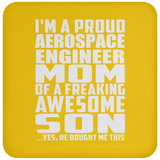 Proud Aerospace Engineer Mom Of Awesome Son - Drink Coaster