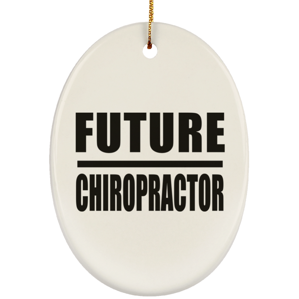 Future Chiropractor - Oval Ornament