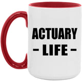 Actuary Life - 15oz Accent Mug Red