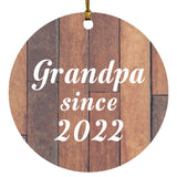 Grandpa Since 2022 - Circle Ornament E