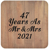 47 Years As Mr & Mrs 2021 - Drink Coaster C