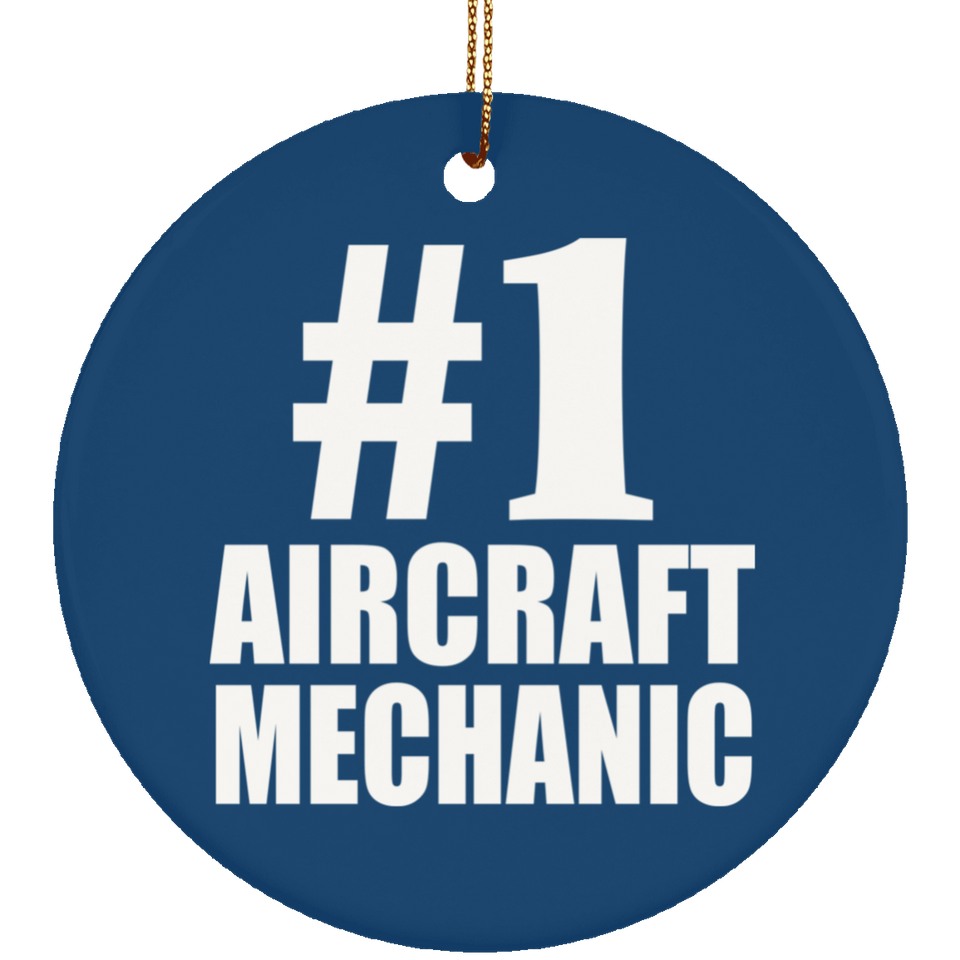 Number One #1 Aircraft Mechanic - Circle Ornament