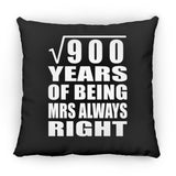 30th Anniversary Square Root of 900 Years Mrs Always Right - Throw Pillow Black