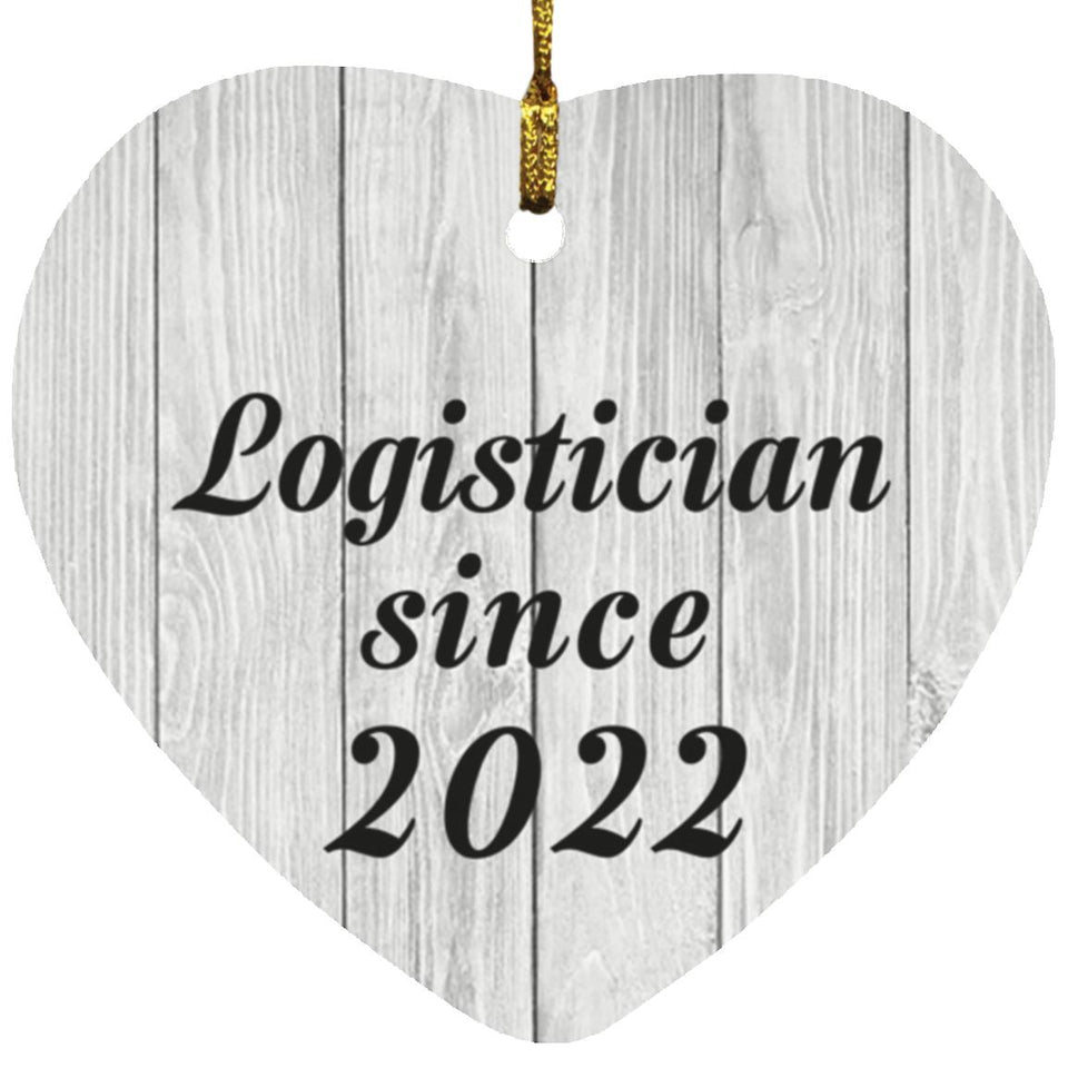 Logistician Since 2022 - Heart Ornament F
