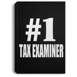 Number One #1 Tax Examiner - Canvas Portrait