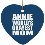 Annie World's Okayest Mom - Heart Ornament