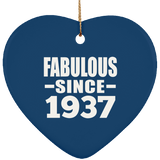 87th Birthday Fabulous Since 1937 - Heart Ornament