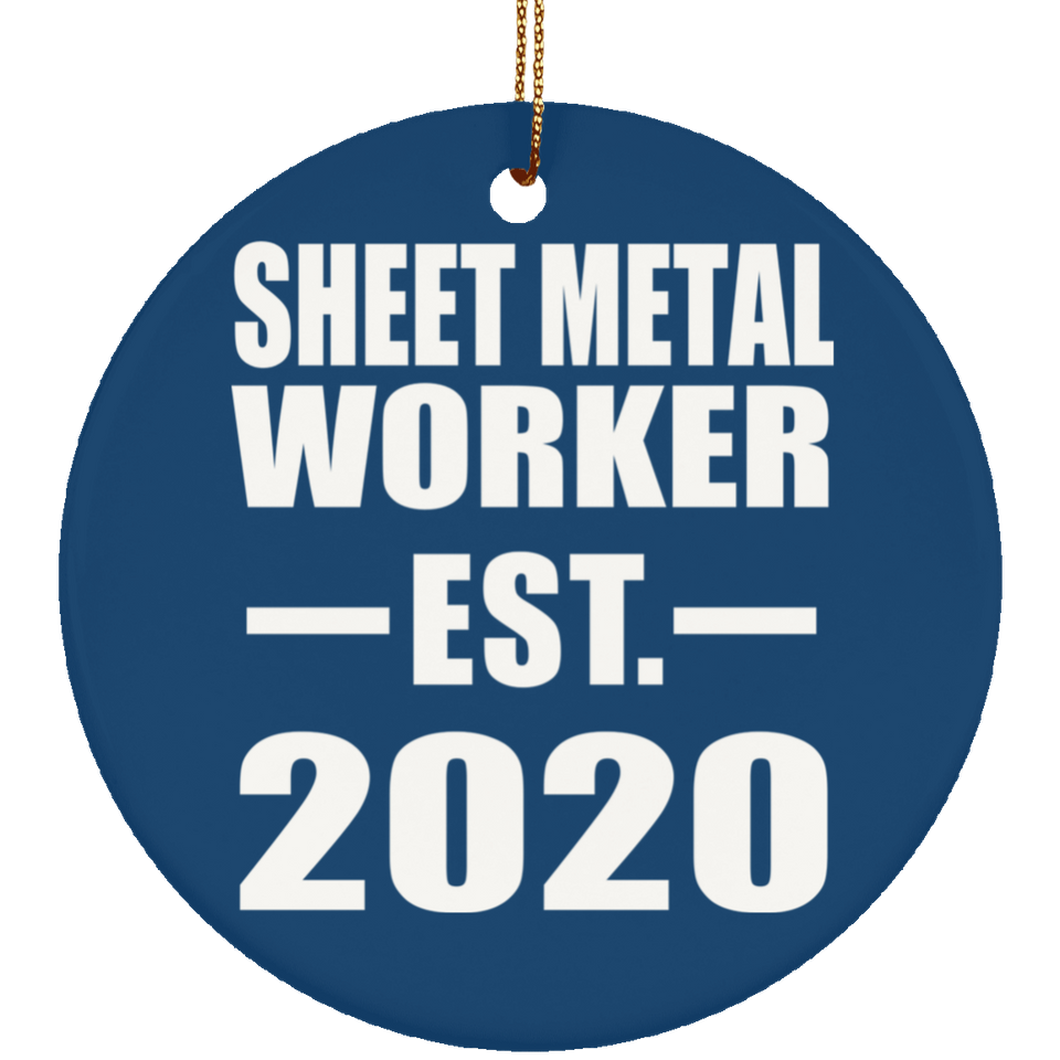 Sheet Metal Worker Established EST. 2020 - Circle Ornament