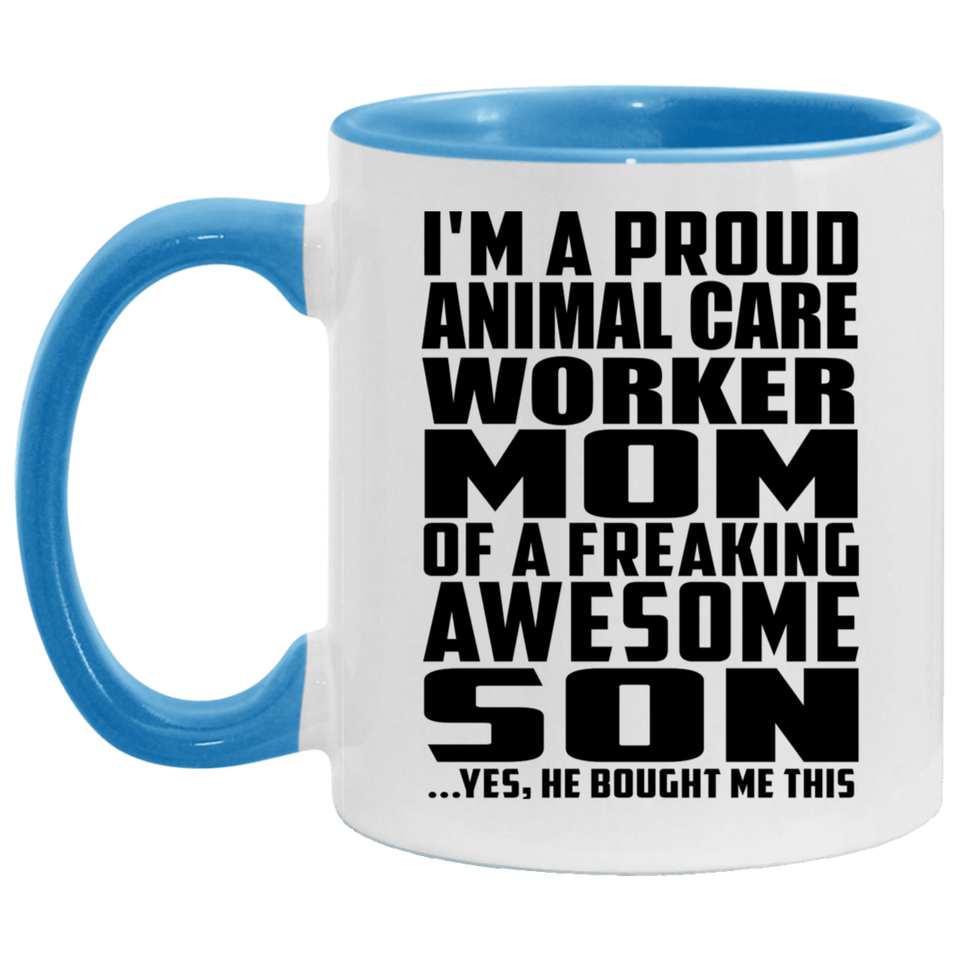 Proud Animal Care Worker Mom Of Awesome Son - 11oz Accent Mug Blue
