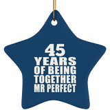 45th Anniversary 45 Years Of Being Mr Perfect - Star Ornament