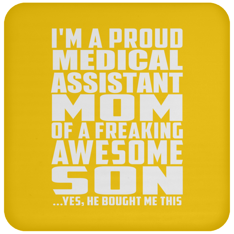 Proud Medical Assistant Mom Of Awesome Son - Drink Coaster