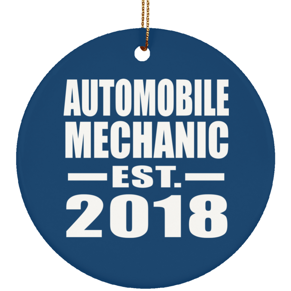 Automobile Mechanic Established EST. 2018 - Circle Ornament