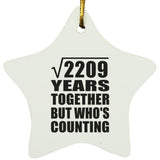 47th Anniversary Square Root of 2209 Years Who's Counting - Star Ornament