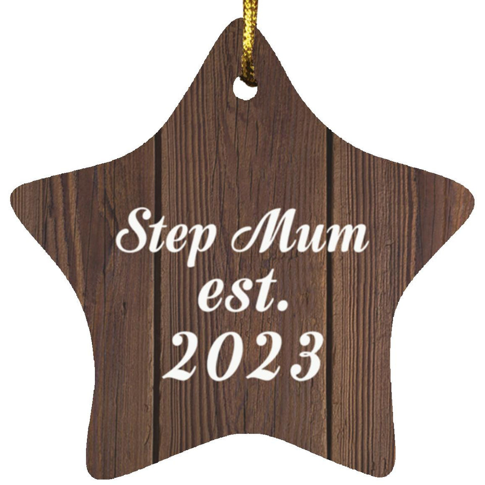 Step Mum Established Est. 2023 - Star Ornament D