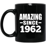 62nd Birthday Amazing Since 1962 - 11 Oz Coffee Mug Black