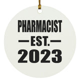 Pharmacist Established EST. 2023 - Circle Ornament