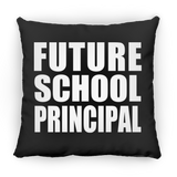 Future School Principal - Throw Pillow Black
