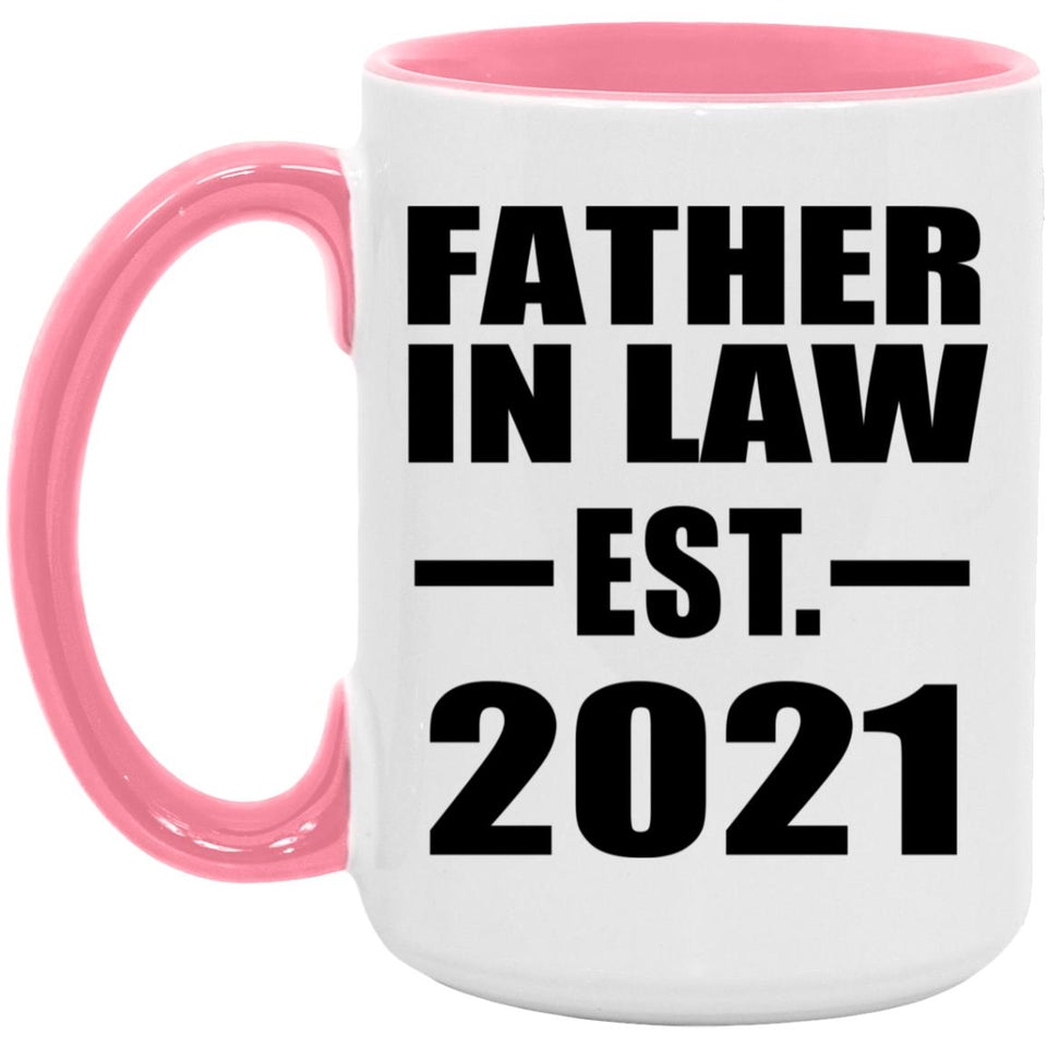 Father In Law Established EST. 2021 - 15oz Accent Mug Pink