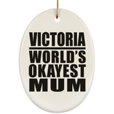 Victoria World's Okayest Mum - Oval Ornament