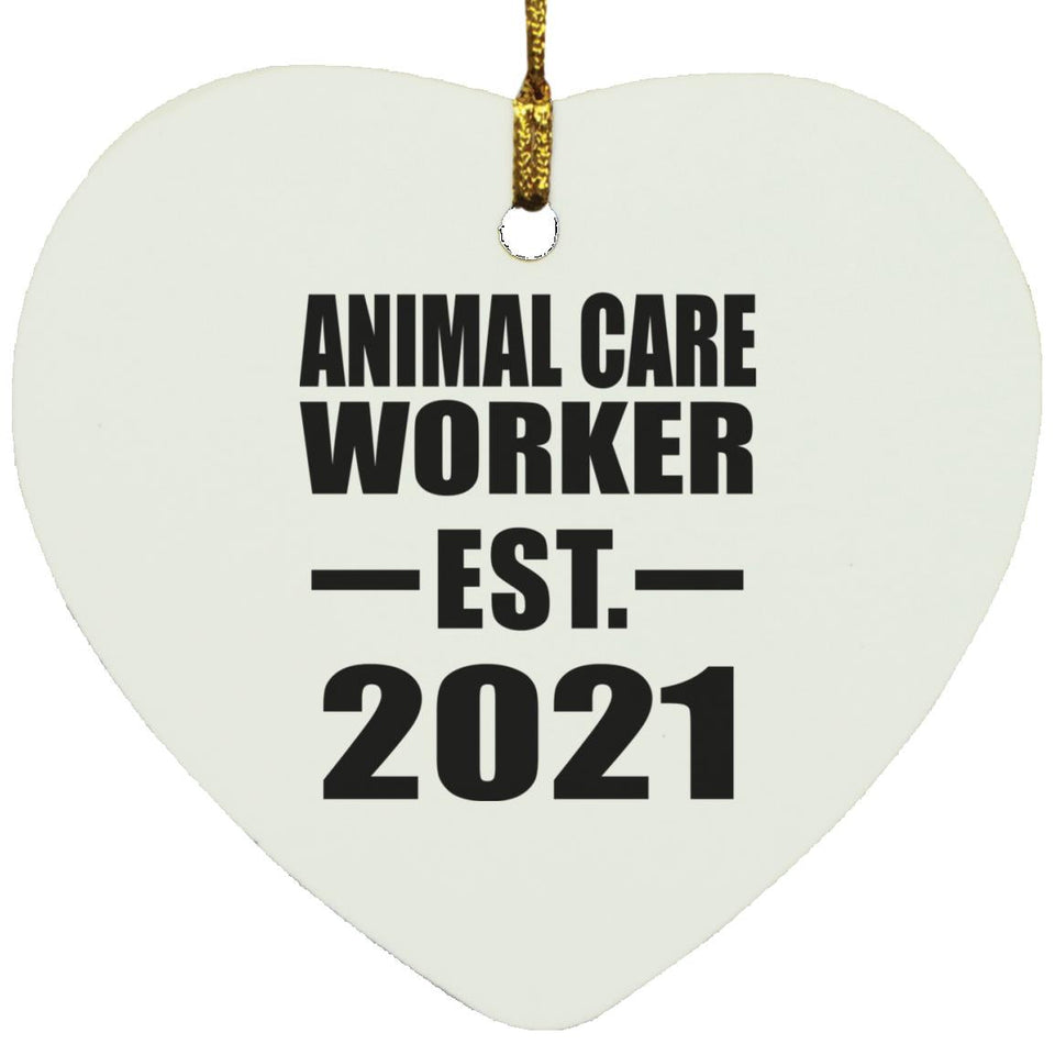 Animal Care Worker Established EST. 2021 - Heart Ornament