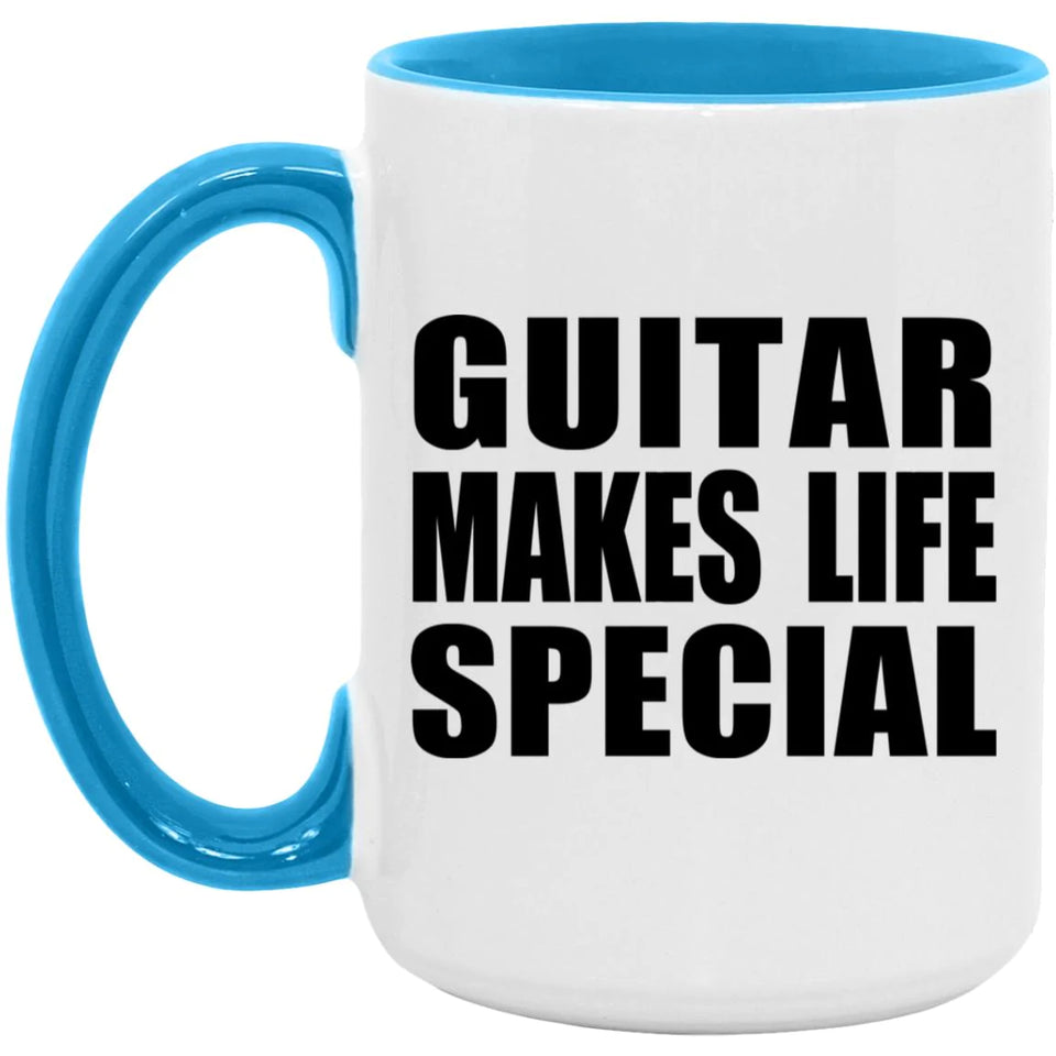 Guitar Makes Life Special - 15oz Accent Mug Blue