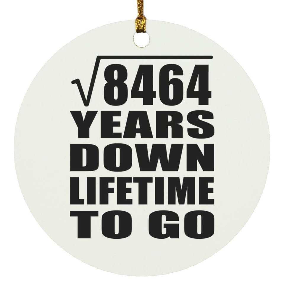 92nd Anniversary Square Root of 8464 Years Lifetime To Go - Circle Ornament
