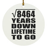 92nd Anniversary Square Root of 8464 Years Lifetime To Go - Circle Ornament