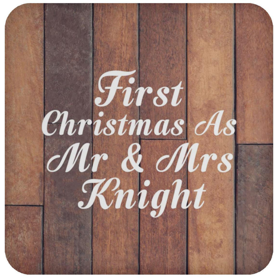 First Christmas As Mr & Mrs Knight - Drink Coaster E