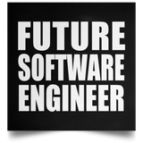 Future Software Engineer - Poster Square