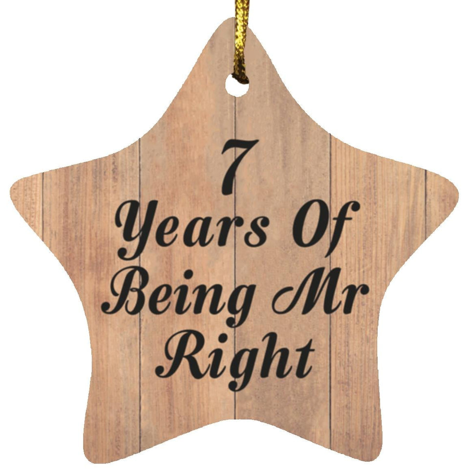 7th Anniversary 7 Years Of Being Mr Right - Star Ornament C