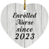 Enrolled Nurse Since 2023 - Heart Ornament F