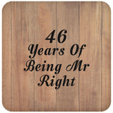 46th Anniversary 46 Years Of Being Mr Right - Drink Coaster C