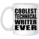 Coolest Technical Writer Ever - 11 Oz Coffee Mug