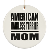 American Hairless Terrier Mom - Circle Ornament