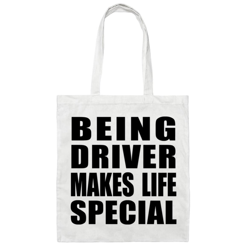 Being Driver Makes Life Special - Tote Bag White