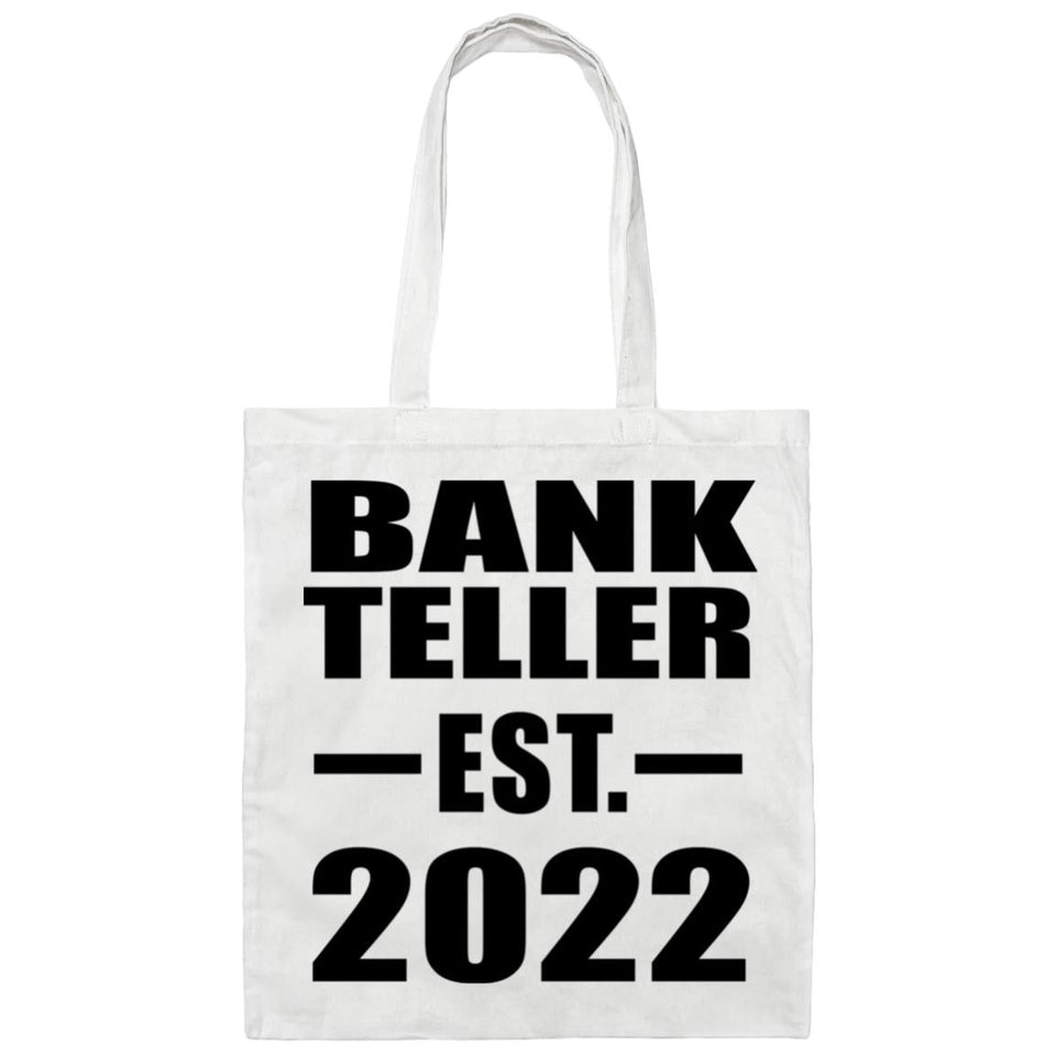 Bank Teller Established EST. 2022 - Tote Bag White