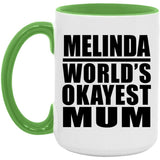 Melinda World's Okayest Mum - 15oz Accent Mug Green