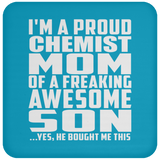 Proud Chemist Mom Of Awesome Son - Drink Coaster