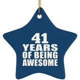 41st Birthday 41 Years Of Being Awesome - Star Ornament