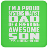 Proud Systems Analyst Dad Of Awesome Son - Drink Coaster