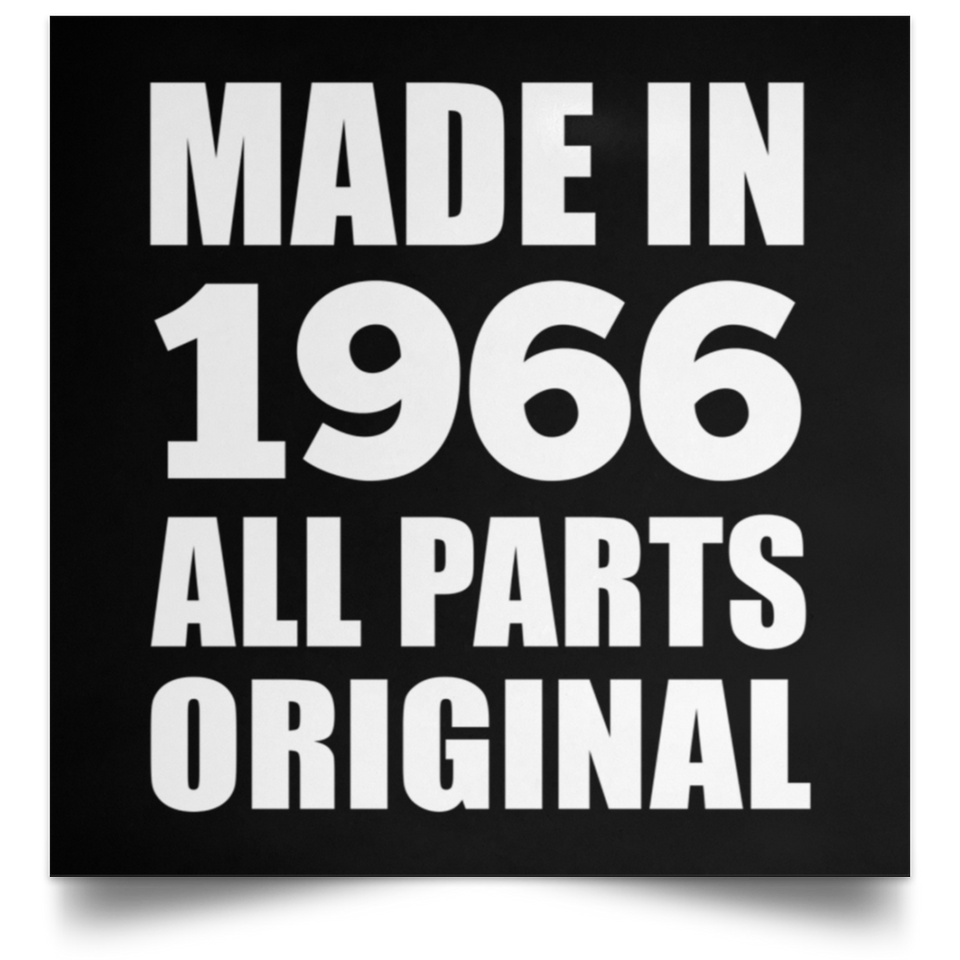 58th Birthday Made in 1966 All Parts Original - Poster Square