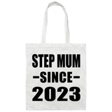 Step Mum Since 2023 - Tote Bag White