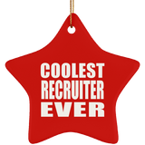 Coolest Recruiter Ever - Star Ornament