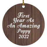 First Year As An Amazing Poppy 2022 - Circle Ornament D